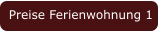 Preise Ferienwohnung 1